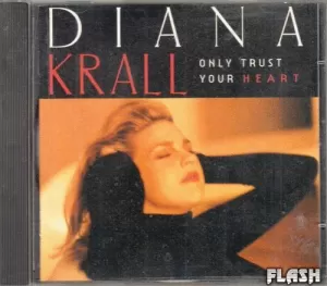 ONLY TRUST YOUR HEART
