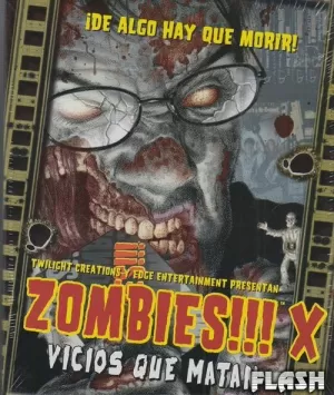 ZOMBIES Z VICIOS QUE MATAN