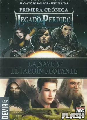 LEGADO PERDIDO PRIMERA CRÓNICA : LA NAVE Y EL JARDÍN FLOTANTE