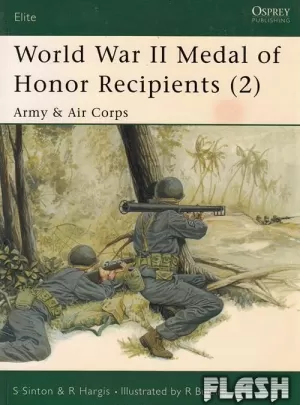 WORLD WAR II MEDAL OF HONOR RECIPIENTS 02 ARMY & AIR CORPS