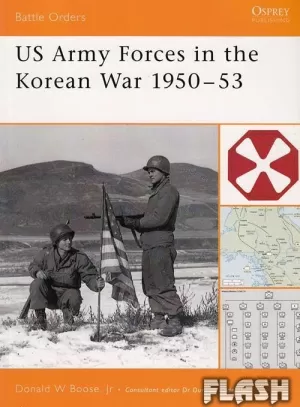 US ARMY FORCES IN THE KOREAN WAR 1950-53