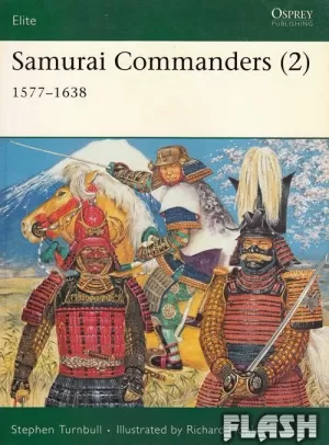 SAMURAI COMMANDERS 02  1577-1638