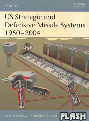 US STRATEGIC AND DEFENSIVE MISSILE SYSTEMS 1950-2004