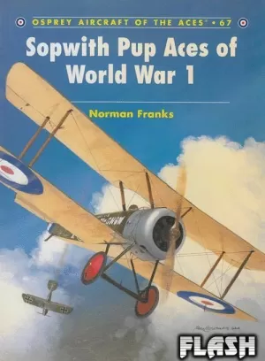 SOPWITH PUP ACES OF WORLD WAR 1