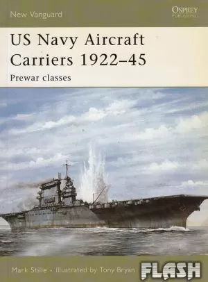 US NAVY AIRCRAFT CARRIERS 1922 45