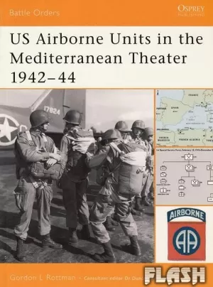 US AIRBORNE UNITS IN THE MEDITERRANEAN THEATER 1942-44