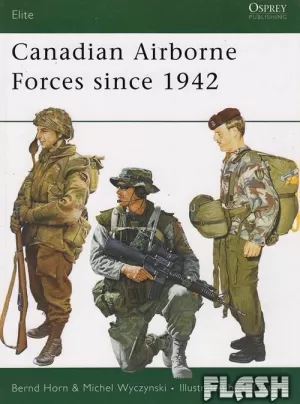 CANADIAN AIRBORNE FORCES SINCE 1942