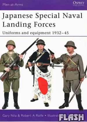 JAPANESE SPECIAL NAVAL LANDING FORCESS 1932-45