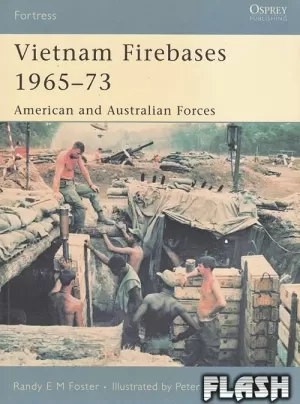 VIETNAM FIREBASES 1965-73