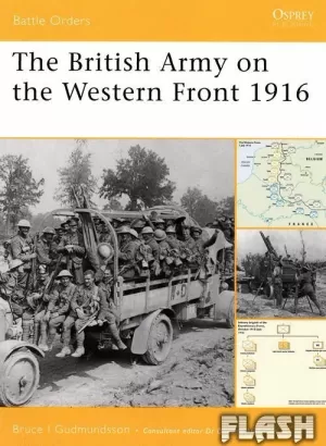 BRITISH ARMY ON THE WESTERN FRONT 1916 THE