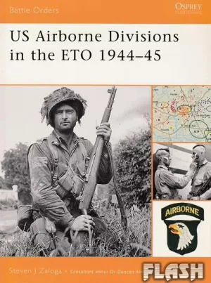 US AIRBORNE DIVISIONS IN THE ETO 1944-45