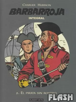 BARBARROJA INTEGRAL 05 : EL PIRATA SIN ROSTRO