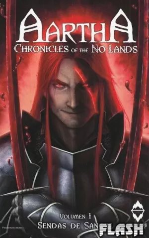 AARTHA CHRONICLES OF THE NO LANDS 01 : SENDAS DE SANGRE