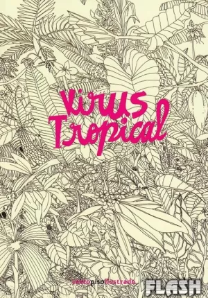 VIRUS TROPICAL
