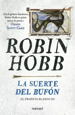 SUERTE DEL BUFÓN (EL PROFETA BLANCO 03)