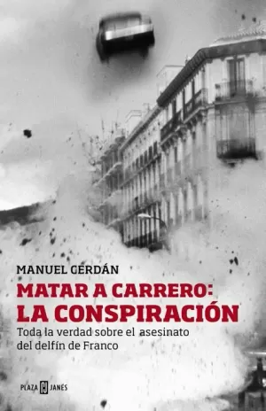 MATARA A CARRERO: LA CONSPIRACION