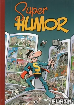 SUPER HUMOR SUPER LÓPEZ 22 : VIENTO EN LOS DEDOS