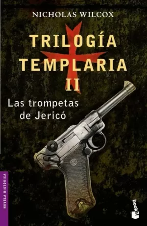 TRILOGIA TEMPLARIA II.LAS TROMPETAS DE JERICO