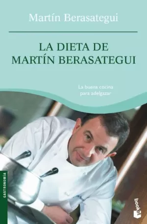 DIETA DE MARTIN BERASATEGUI LA