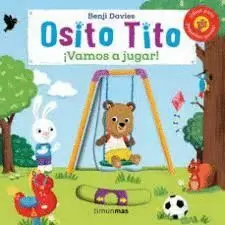 OSITO TITO : ¡VAMOS A JUGAR!