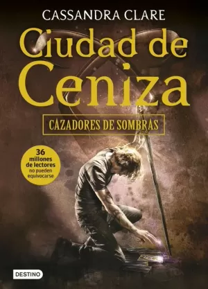 CAZADORES DE SOMBRAS 02 : CIUDAD DE CENIZA