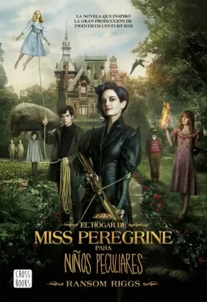 HOGAR DE MISS PEREGRINE PARA NIÑOS PECULIARES