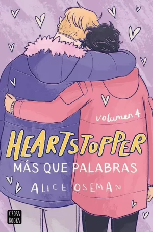 HEARTSTOPPER 04 : MAS QUE PALABRAS
