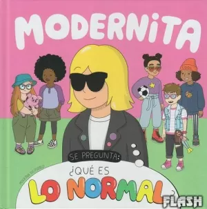 MODERNITA SE PREGUNTA : ¿QUÉ ES LO NORMAL?