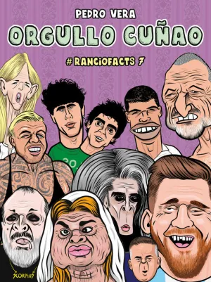 RANCIOFACTS 7. ORGULLO CUÑAO