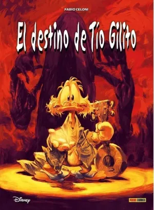 DISNEY LIMITED : EL DESTINO DEL TIO GILITO