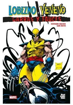 MARVEL GRAPHIC NOVELS. . LOBEZNO Y VENENO: GARRAS Y FAUCES