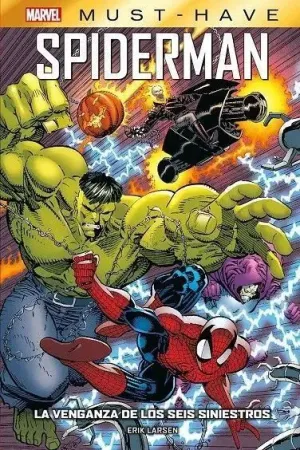 MARVEL MUST HAVE. SPIDERMAN: LA VENGANZA DE LOS SEIS SINIESTROS