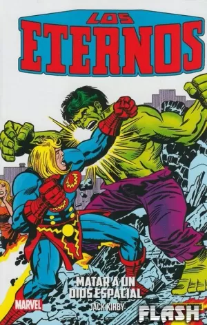 COLECCIÓN LOS ETERNOS 02 : ¡MATAR A UN DIOS ESPACIAL!