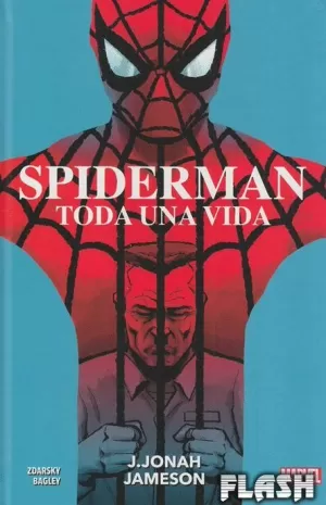 SPIDERMAN : TODA UNA VIDA - J. JONAH JAMESON