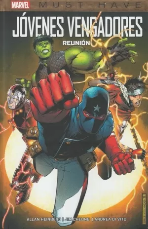MARVEL MUST-HAVE : LOS JOVENES VENGADORES 01 : REUNION