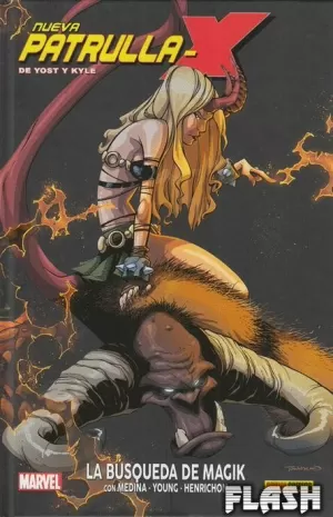 NUEVA PATRULLA-X DE YOST Y KYLE 02 : LA BUSQUEDA DE MAGIK