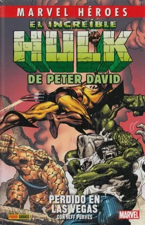 INCREIBLE HULK DE PETER DAVID 02 : PERDIDO EN LAS VEGAS