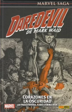 DAREDEVIL DE MARK WAID 02 : CORAZONES EN LA OSCURIDAD (MARVEL SAGA 132)