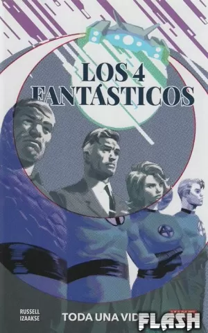4 FANTASTICOS : TODA UNA VIDA