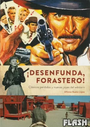 DESENFUNDA FORASTERO CLASICOS PERDIDOS Y NUEVAS JOYAS WESTE