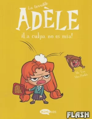 TERRIBLE ADÈLE VOL 03 : ¡LA CULPA NO ES MÍA!