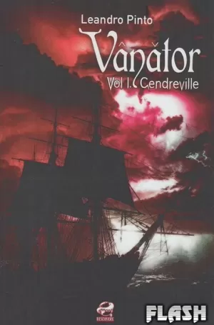 VÂNATOR : CENDREVILLE