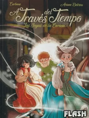 A TRAVÉS DEL TIEMPO. LAS JOYAS DE LA CORONA