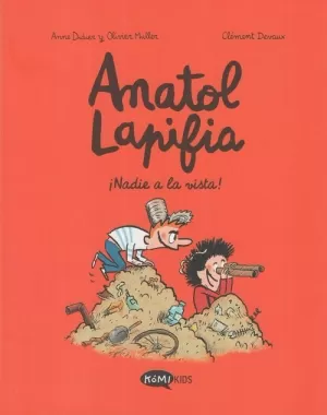 ANATOL LAPIFIA VOL 03 : ¡NADIE A LA VISTA!