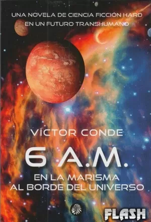 6 A.M. EN LA MARISMA AL BORDE DEL UNIVERSO