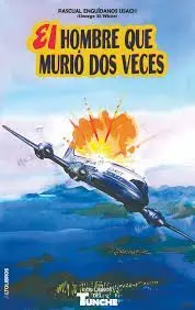 EL HOMBRE QUE MURIÓ DOS VECES