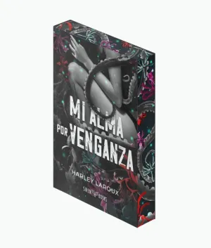 MI ALMA POR VENGANZA (EDICIÓN ESPECIAL LIMITADA)