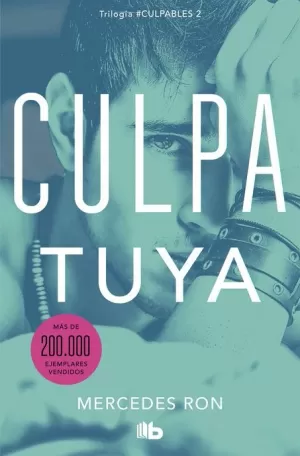 CULPA TUYA (CULPABLES 02)