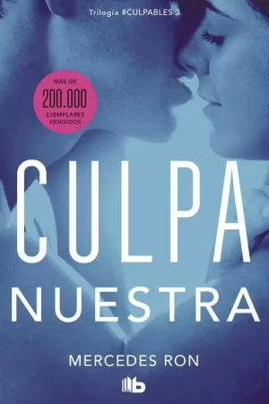 CULPA NUESTRA (CULPABLES 03)