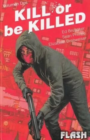 KILL OR BE KILLED 02